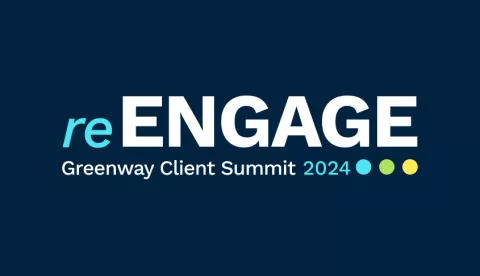 reENGAGE Greenway Client Summit 2024